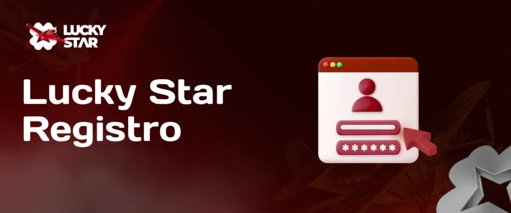 Image featuring Lucky Star casino logo, registration icon, and the text 'Lucky Star Registration'. Registro no Aviator